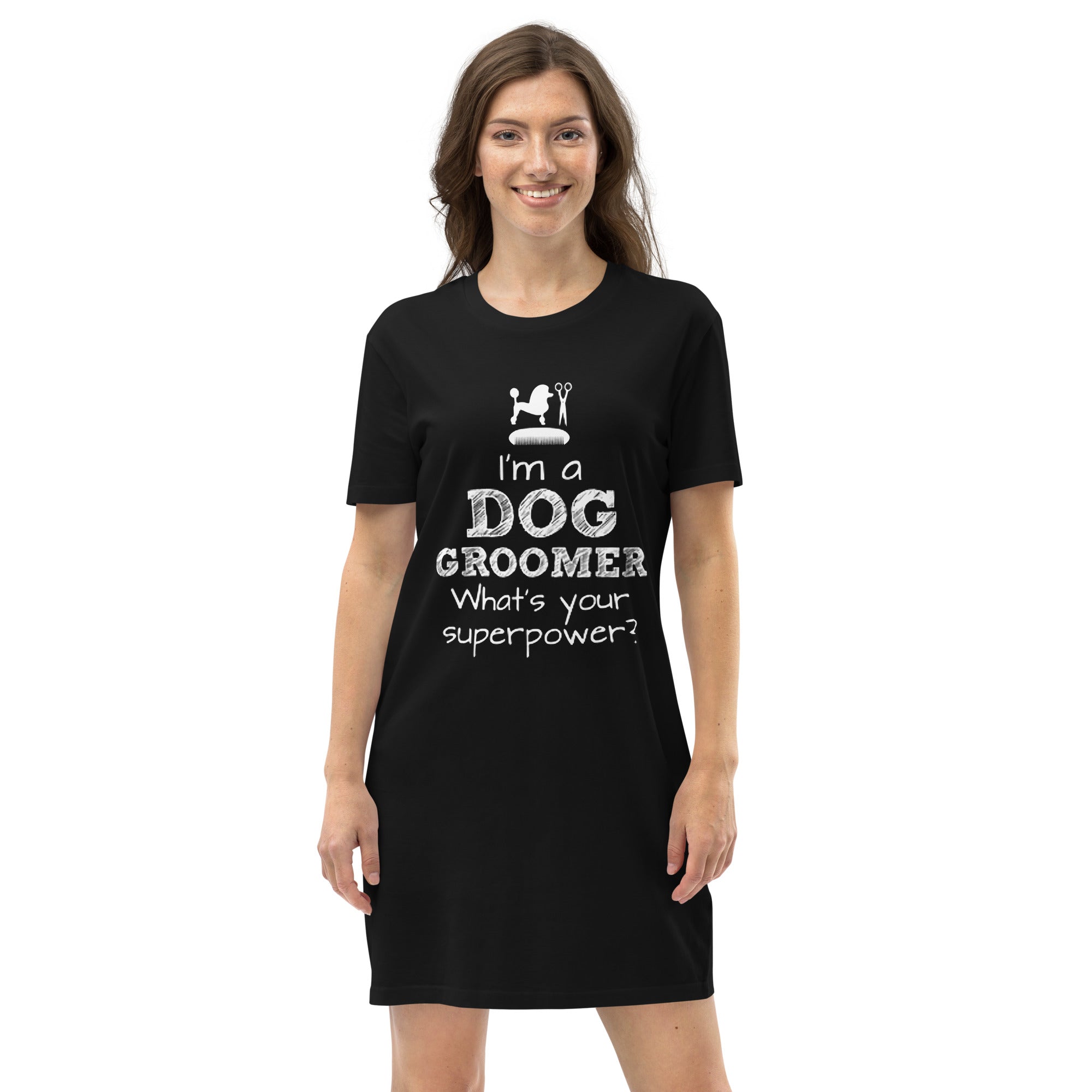 Funny Pet/Dog Groomer Organic Cotton T-shirt Dress