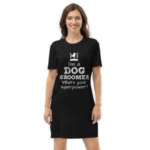 Funny Pet/Dog Groomer Organic Cotton T-shirt Dress