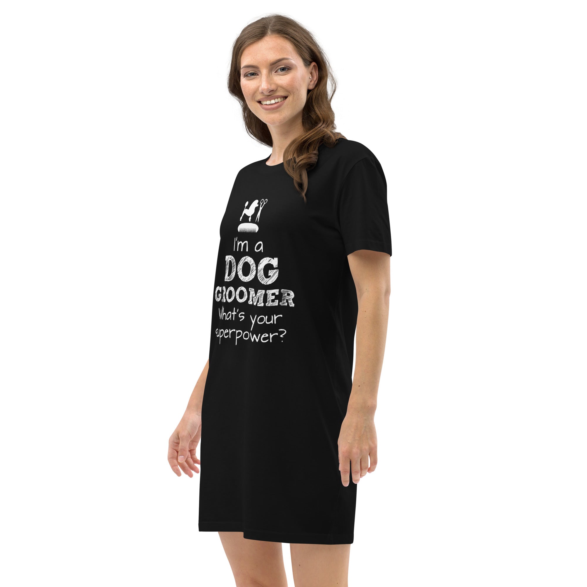 Funny Pet/Dog Groomer Organic Cotton T-shirt Dress