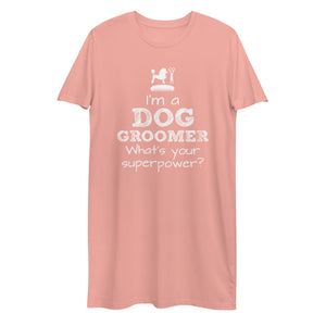 Funny Pet/Dog Groomer Organic Cotton T-shirt Dress