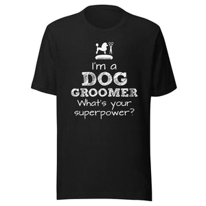 Funny Pet/Dog Groomer Unisex t-shirt