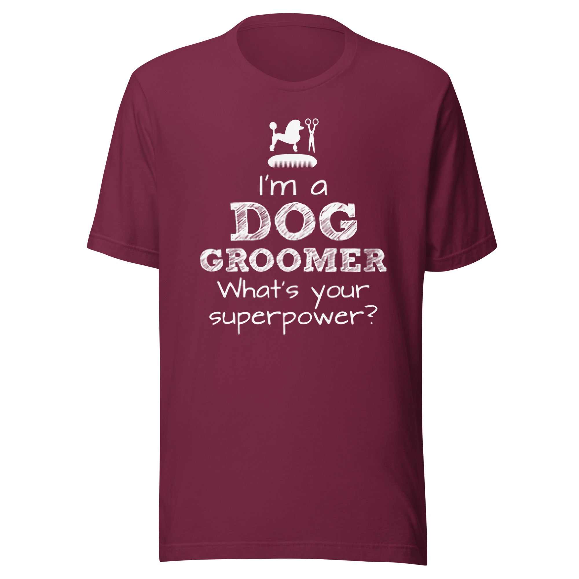 Funny Pet/Dog Groomer Unisex t-shirt