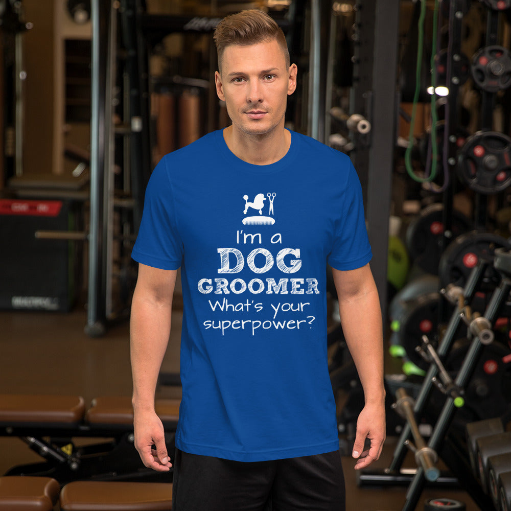 Funny Pet/Dog Groomer Unisex t-shirt